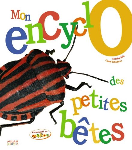 mon encyclo des petites bêtes