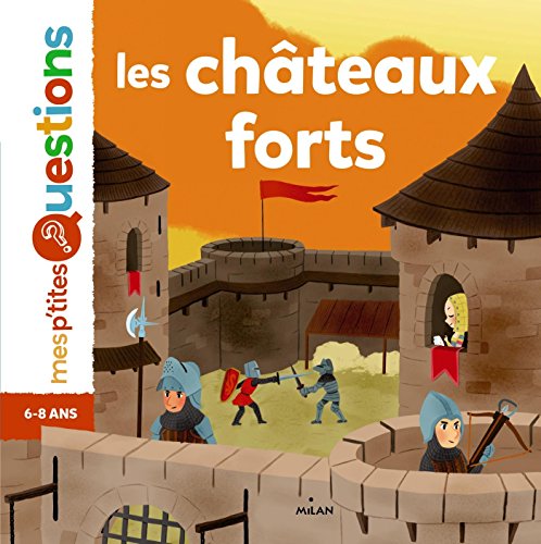 les châteaux forts  