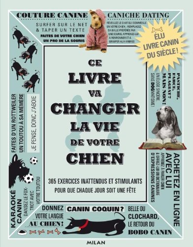 ce livre va changer la vie de votre chien