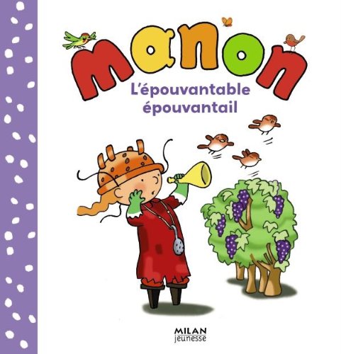 manon : l'épouvantable épouvantail