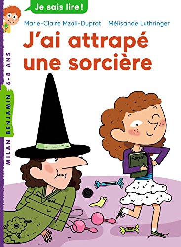 j'ai attrapé une sorcière