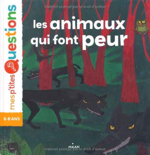 les animaux qui font peur  