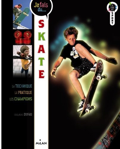 je fais du skate
