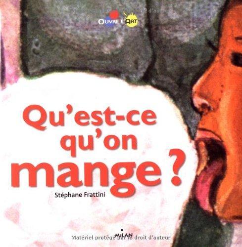 qu'est-ce qu'on mange ?