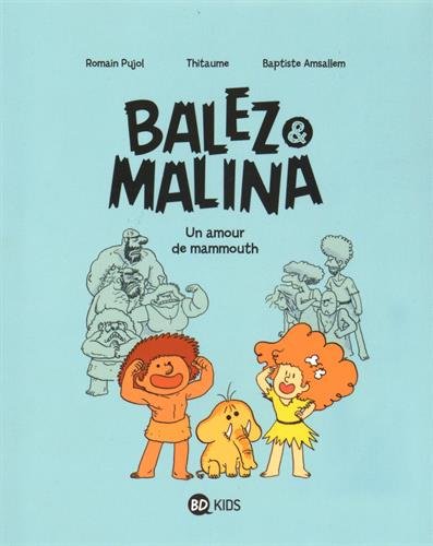 un amour de mammouth !  