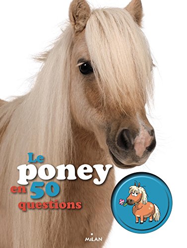 le poney en 50 questions  