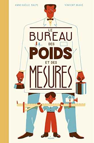 le bureau des poids et des mesures  