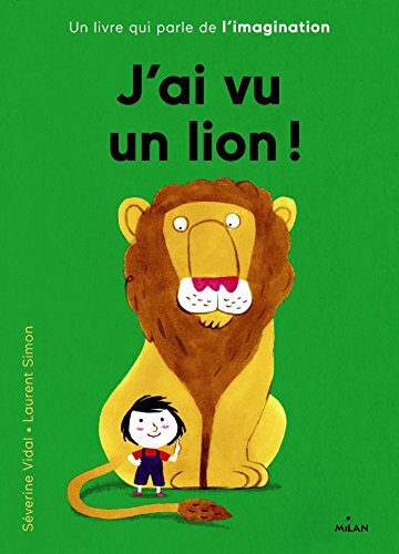j'ai vu un lion !