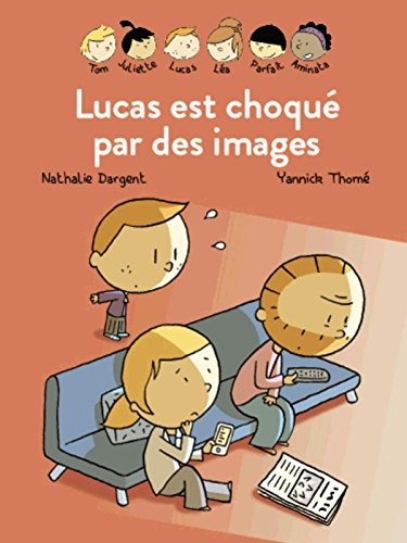 lucas est choqué par les images