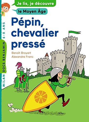 pépin, chevalier pressé [1]