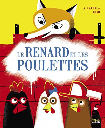 le renard et les poulettes  