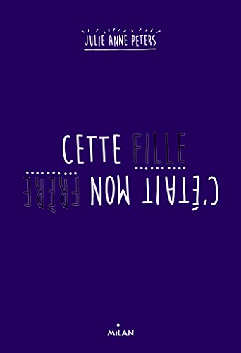 cette fille, c'était mon frère