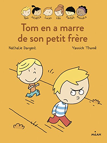tom en a marre de son petit frère