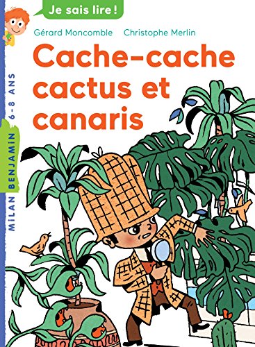 cache-cache, cactus et canaris