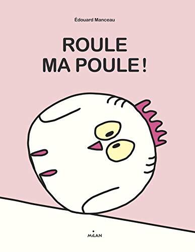 roule ma poule !