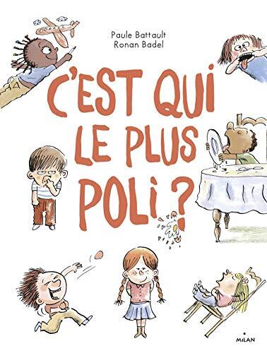c'est qui le plus poli ?