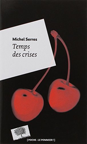 temps des crises [38]