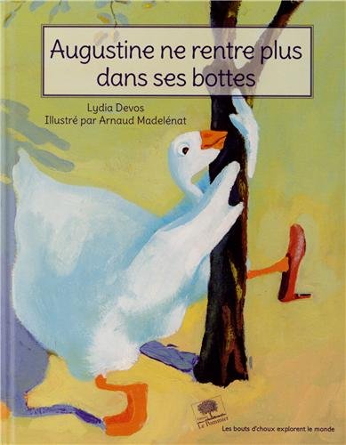 augustine ne rentre plus dans ses bottes
