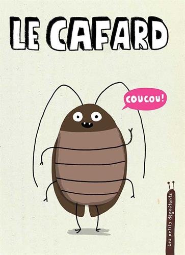 le cafard  
