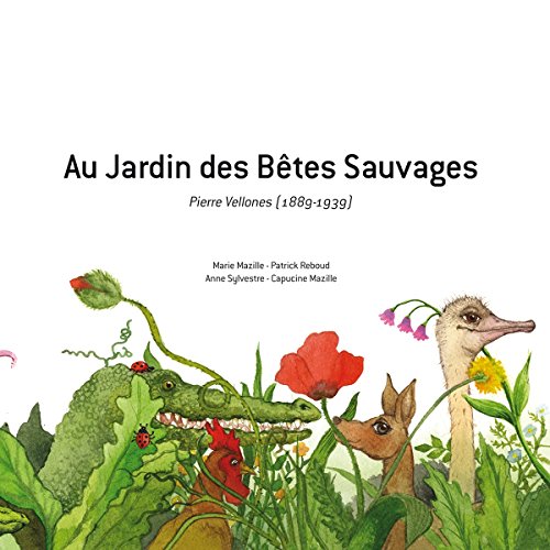 au jardin des bêtes sauvages