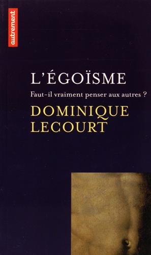 l' égoïsme  