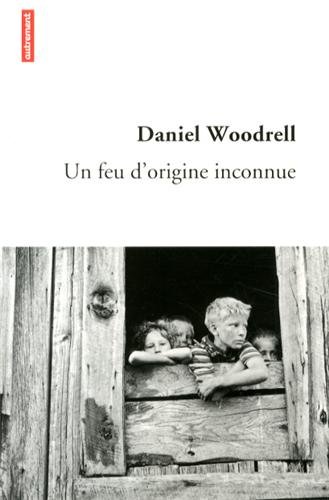 un feu d'origine inconnue  