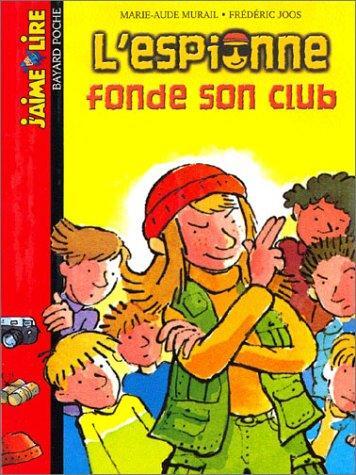 l'espionne fonde son club