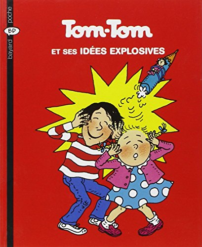 tom tom et nana - tom-tom et ses idées explosives [2]