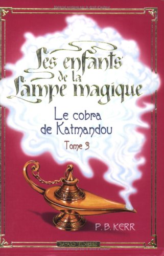 le cobra de katmandou   [tome 3]