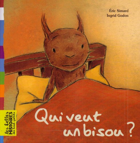qui veut un bisou ?