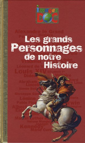 les grands personnages de notre histoire  