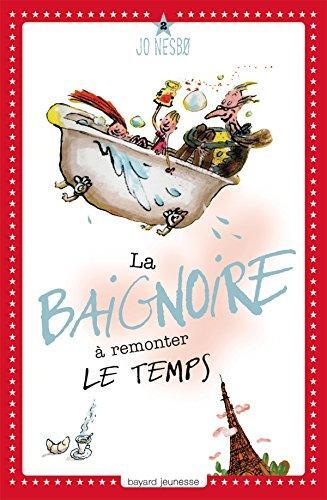 la baignoire à remonter le temps  