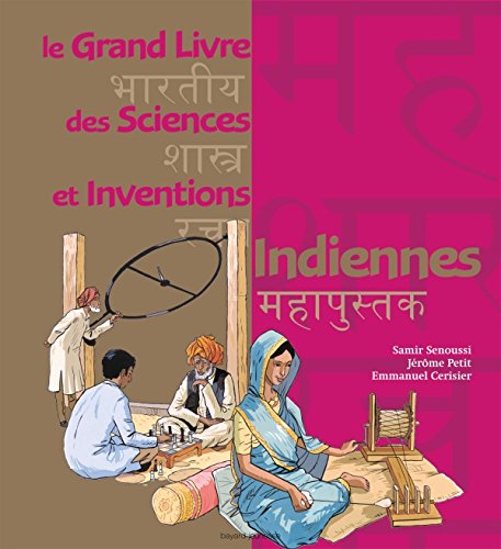 le grand livre des sciences et inventions indiennes  