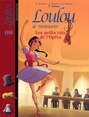 les loulou de montmartre : petits rats de l'opéra   [16]