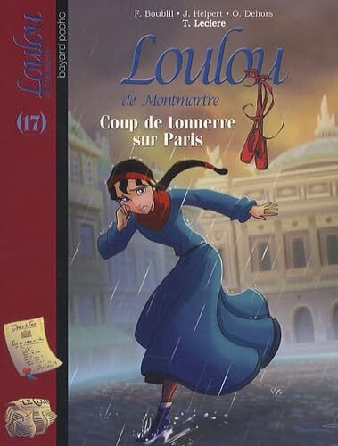 loulou de montmartre : coup de tonnerre sur paris [17]