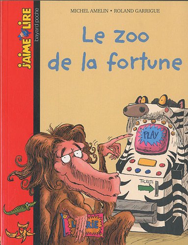 le zoo de la fortune  