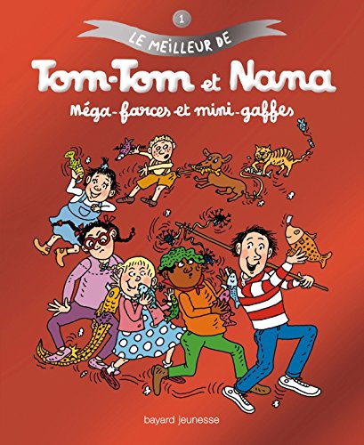 tom-tom et nana : méga-farces et mini-gaffes [1]