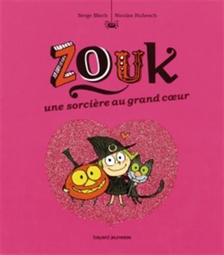 zouk une sorcière au grand coeur [1]