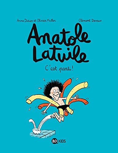 anatole latuile - c'est parti ! [1]