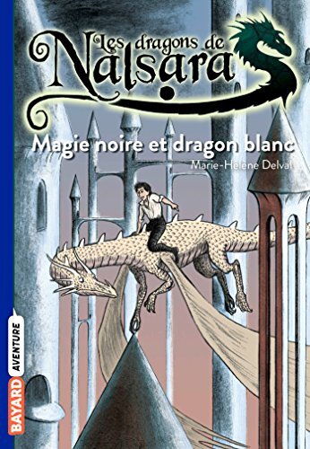 magie noire et dragon blanc [14]
