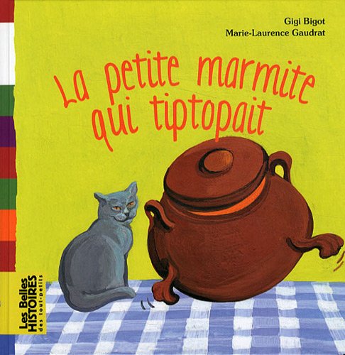 la petite marmite qui tiptopait  