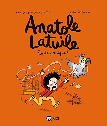 anatole latuile t06 pas de panique