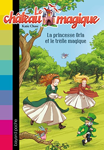 la princesse orla et le trèfle magique   [15]