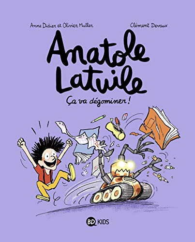 anatole latuile : ça va dégominer ! [7]