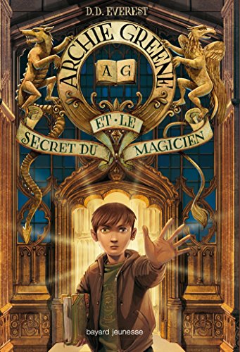 archie greene et le secret du magicien [1]