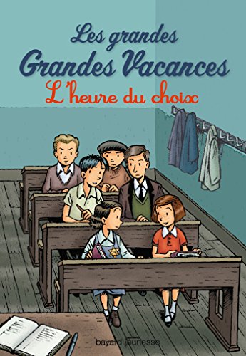 les grandes grandes vacances 3 : l'heure du choix   [3]