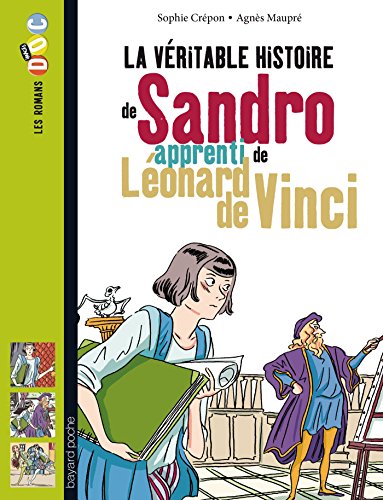 véritable histoire de sandro, apprenti de léonard de vinci