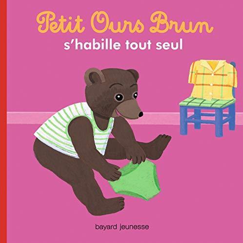 petit ours brun s'habille tout seul