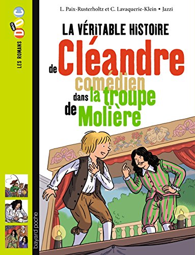 la véritable histoire de cléandre, comédien dans la troupe de molière  