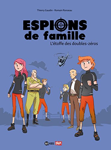 espions de famille - l'étoffe des doubles-zéros - 4 [4]